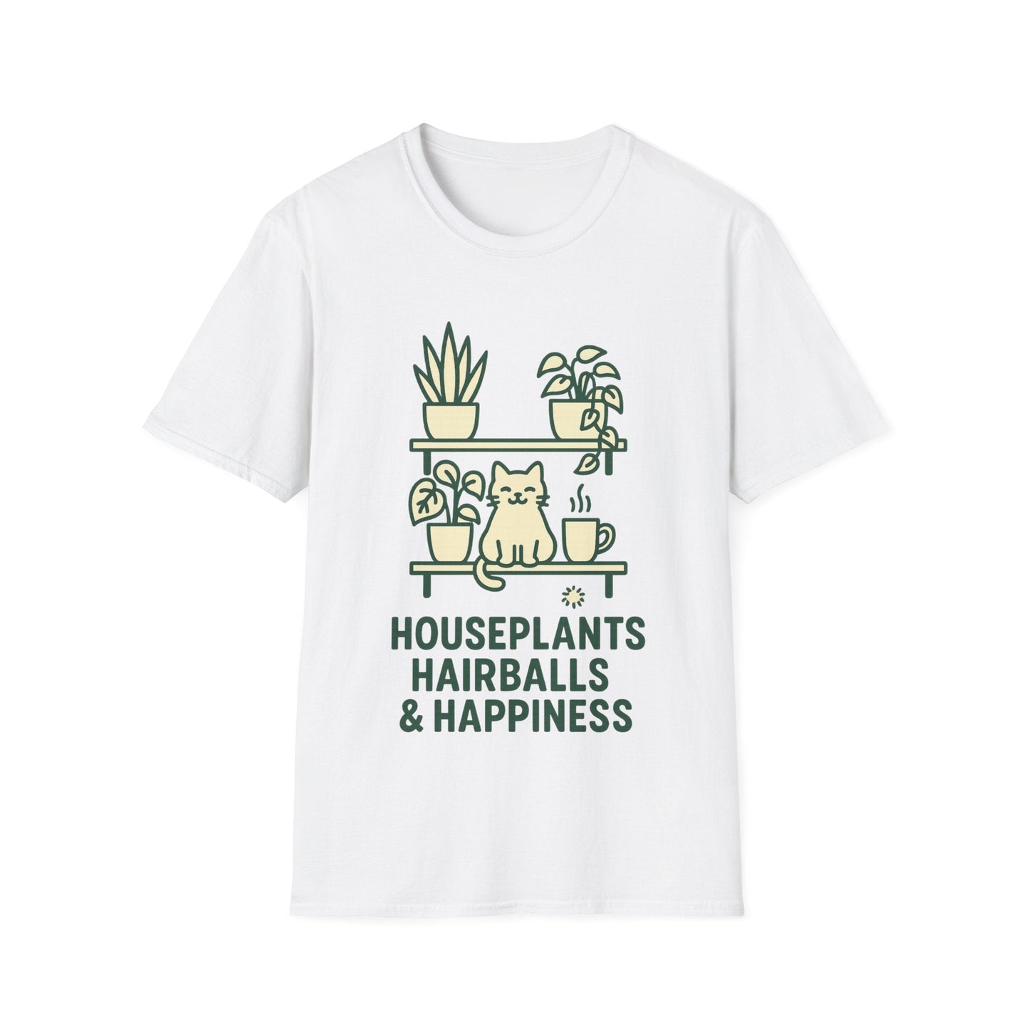 Houseplants Hairballs & Happiness T-Shirt