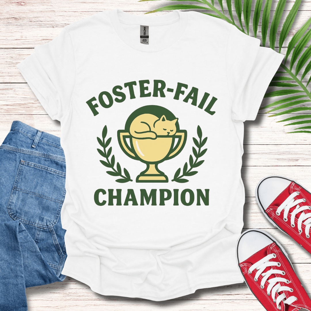 Foster Fail T-Shirt