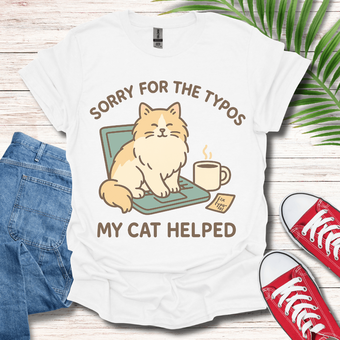 My Cat Helped T-Shirt