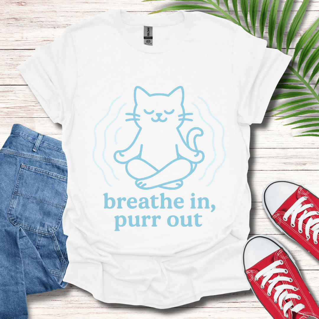 Breathe In Purr Out T-Shirt