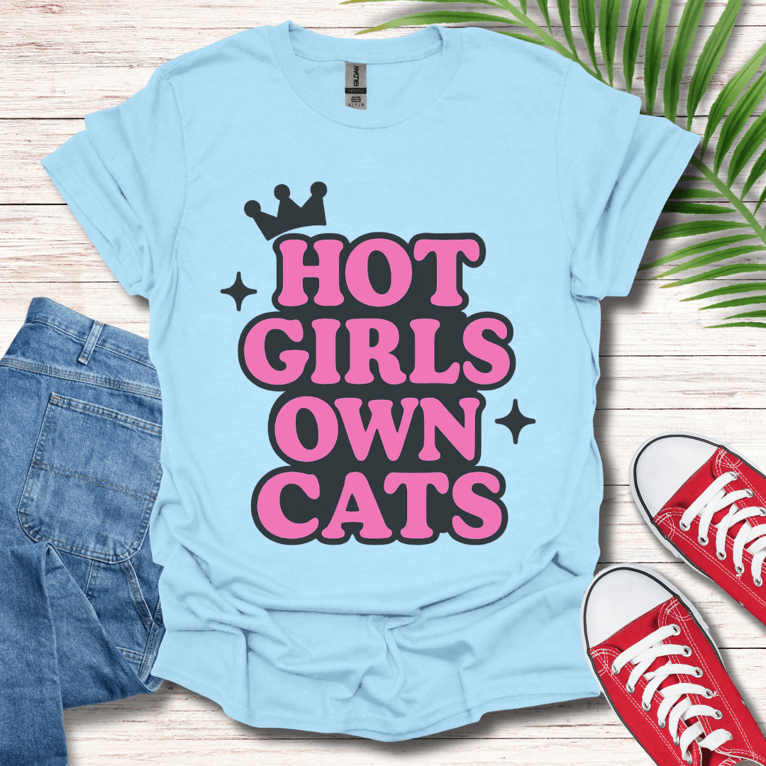 Hot Girls Own Cats T-Shirt