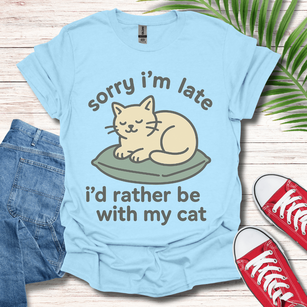 I’d Rather Be With My Cat T-Shirt