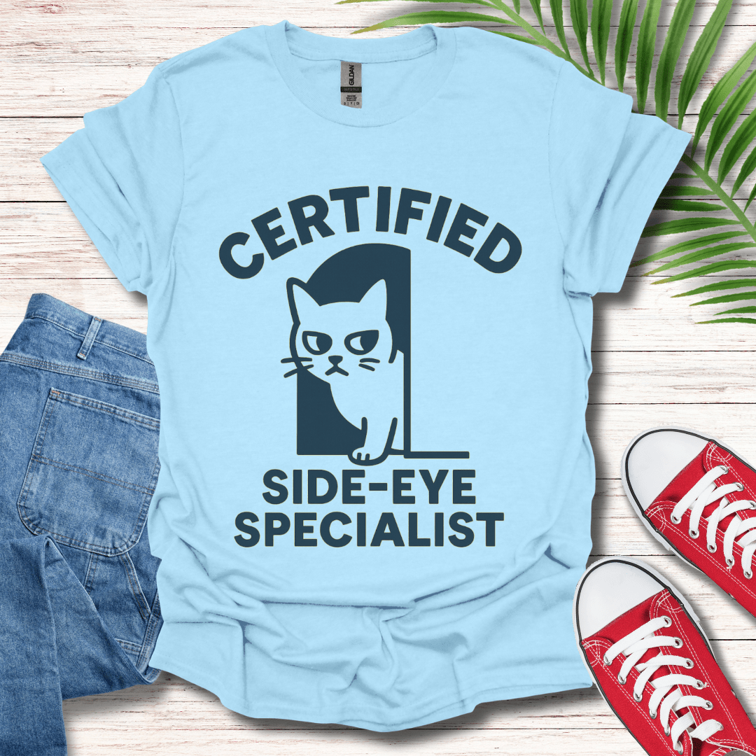 Side-Eye Specialist T-Shirt