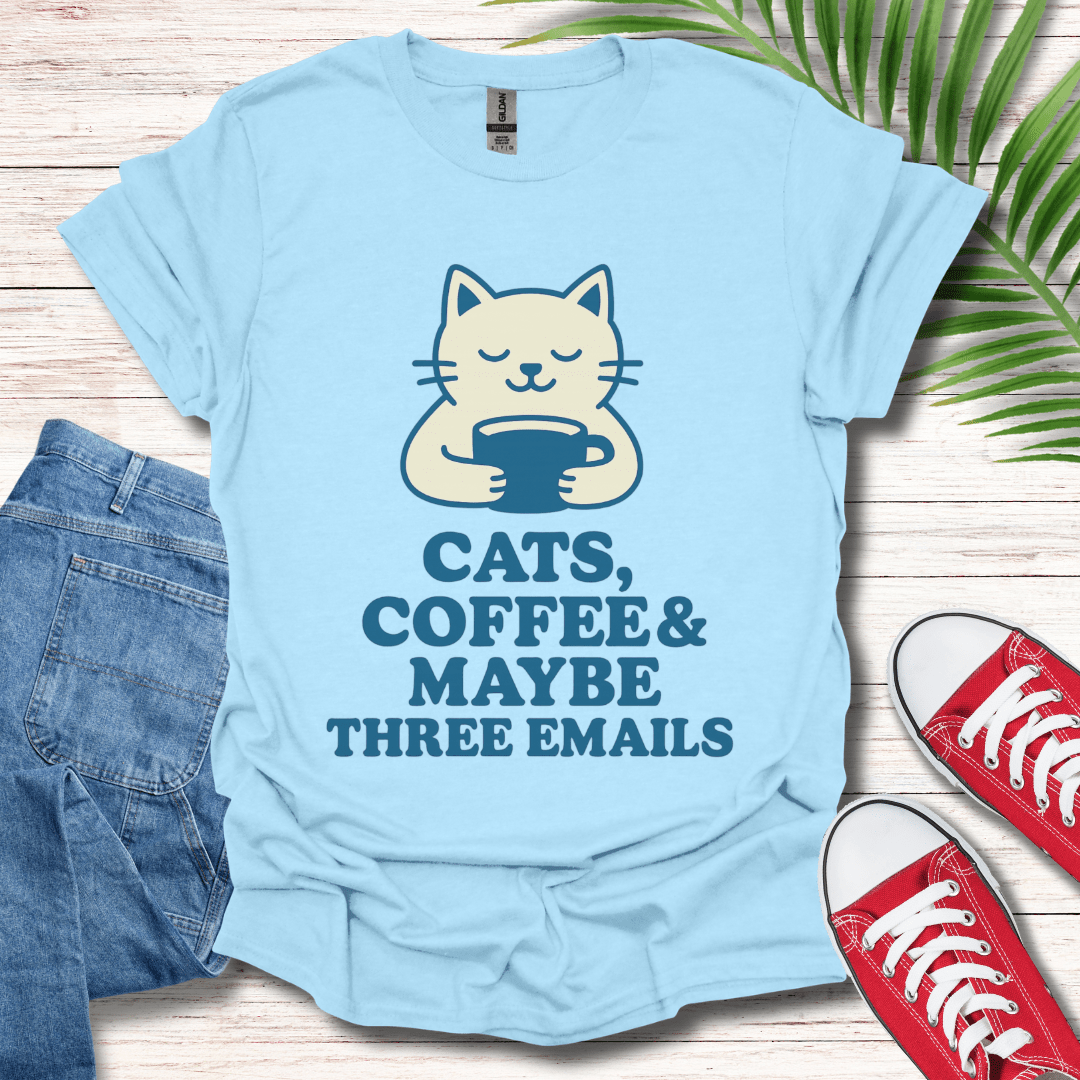 Maybe Three Emails T-Shirt