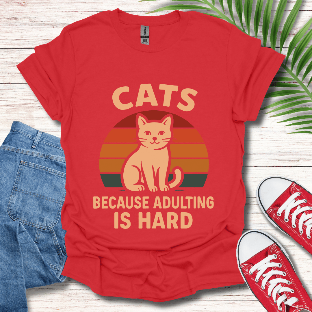 Adulting Is Hard T-Shirt