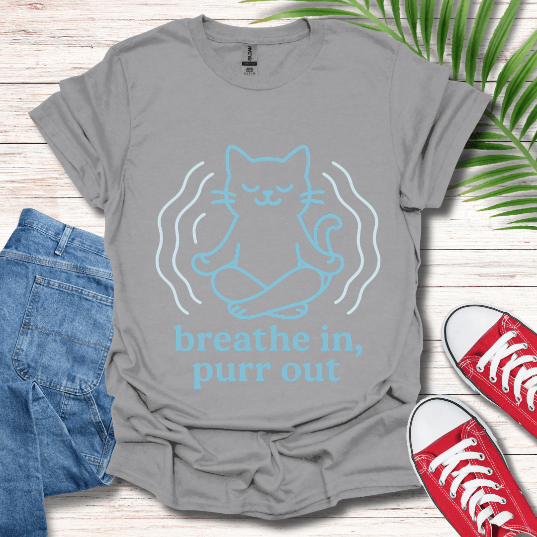 Breathe In Purr Out T-Shirt