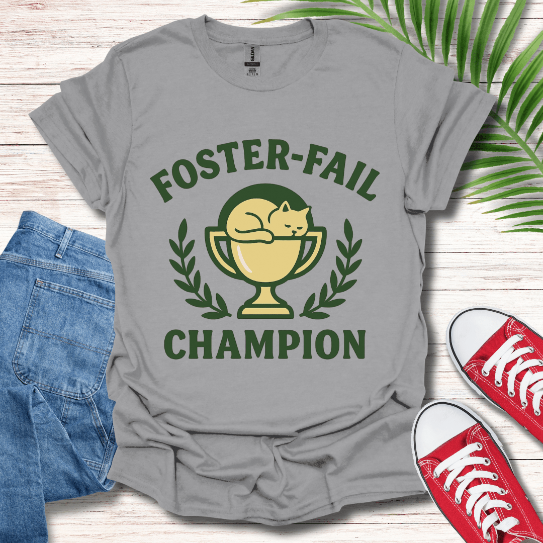 Foster Fail T-Shirt