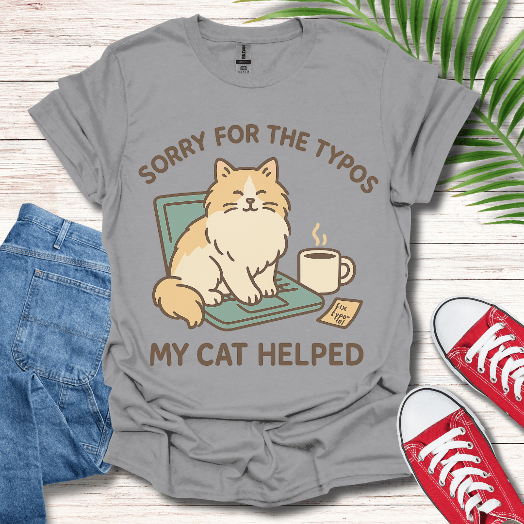 My Cat Helped T-Shirt