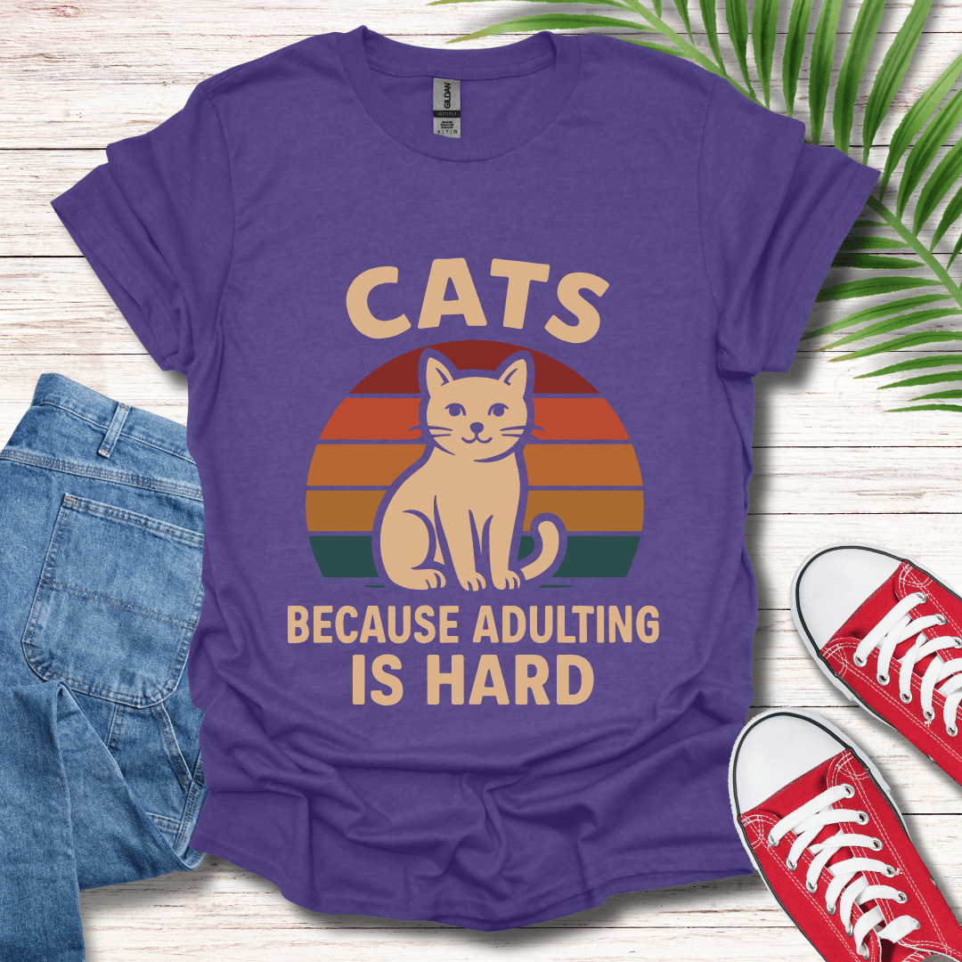 Adulting Is Hard T-Shirt