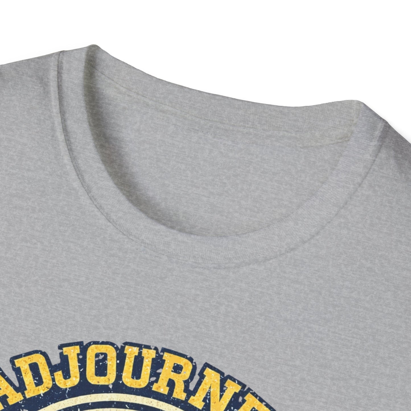 Adjourned Permanently T-Shirt