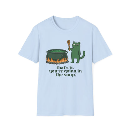 In The Soup T-Shirt