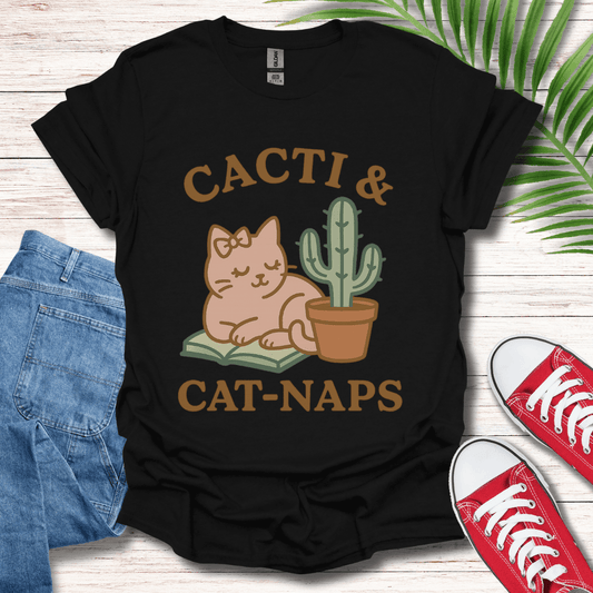 Cacti and Catnaps T-Shirt