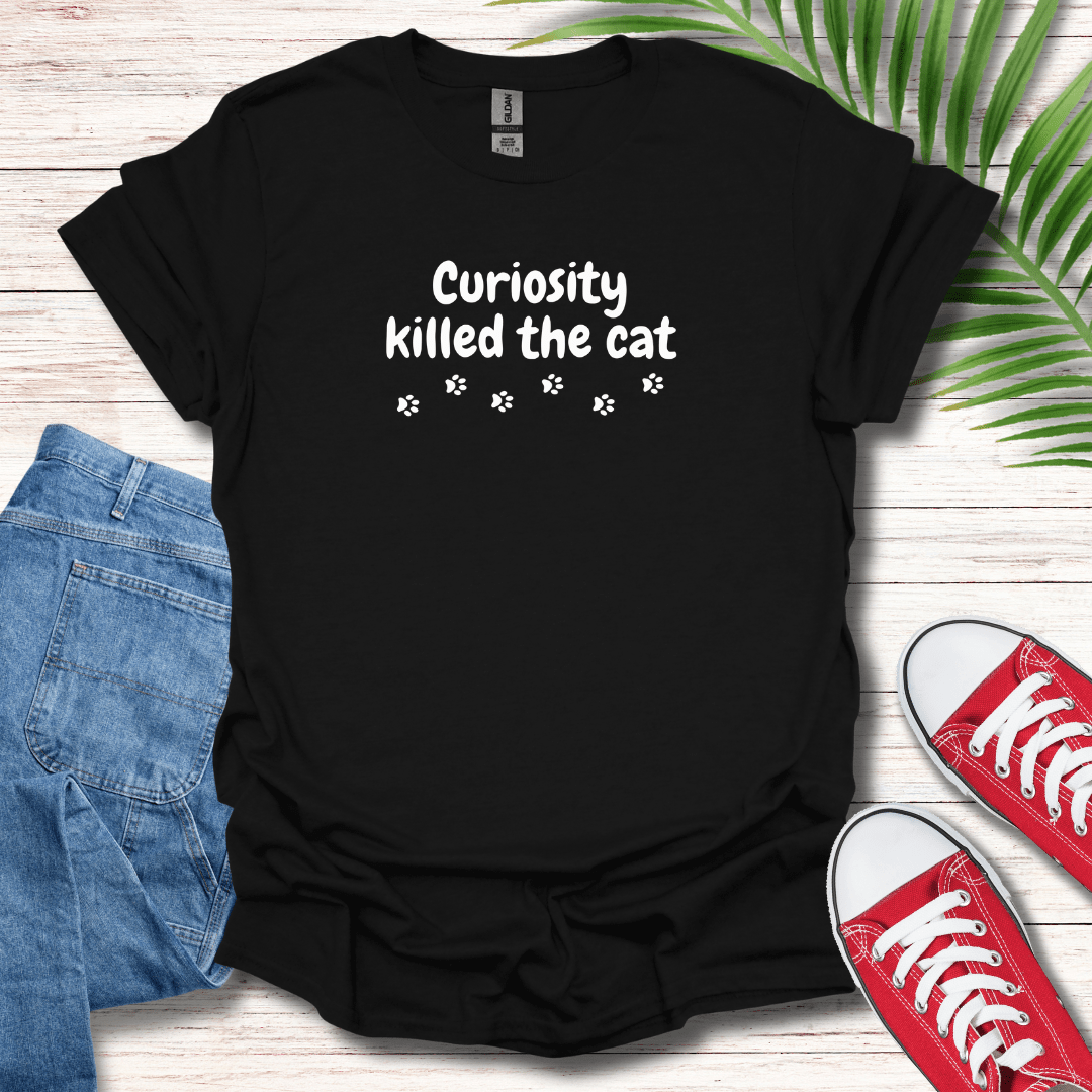 Curiosity Killed The Cat T-Shirt