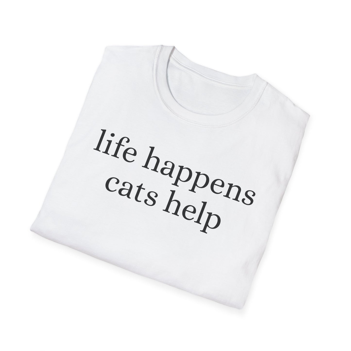 Life Happens T-Shirt