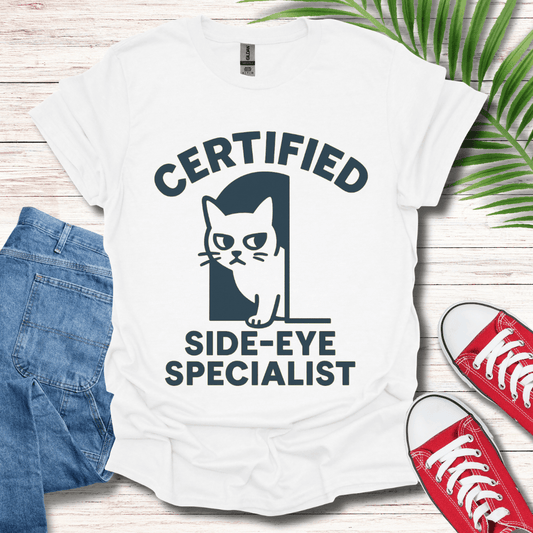 Side-Eye Specialist T-Shirt