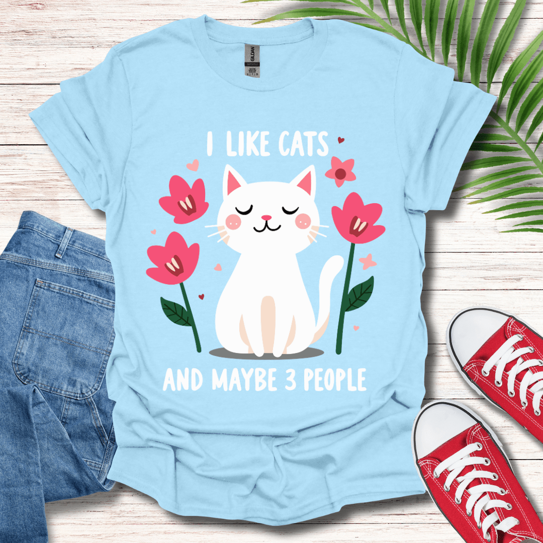 I Like Cats and Maybe 3 People Graphic T-Shirt