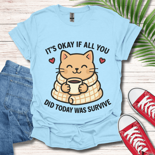 It's Ok Cat T-Shirt