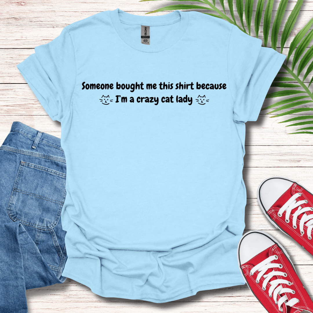 I'm A Crazy Cat Lady T-Shirt