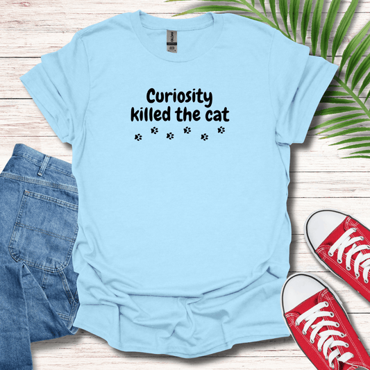 Curiosity Killed The Cat T-Shirt