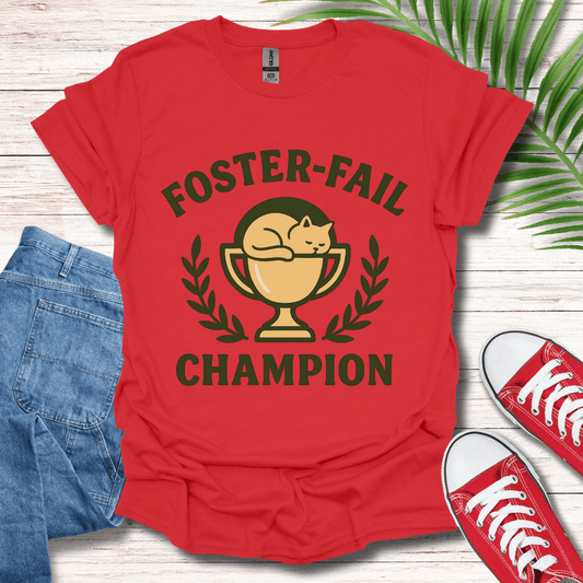 Foster Fail T-Shirt