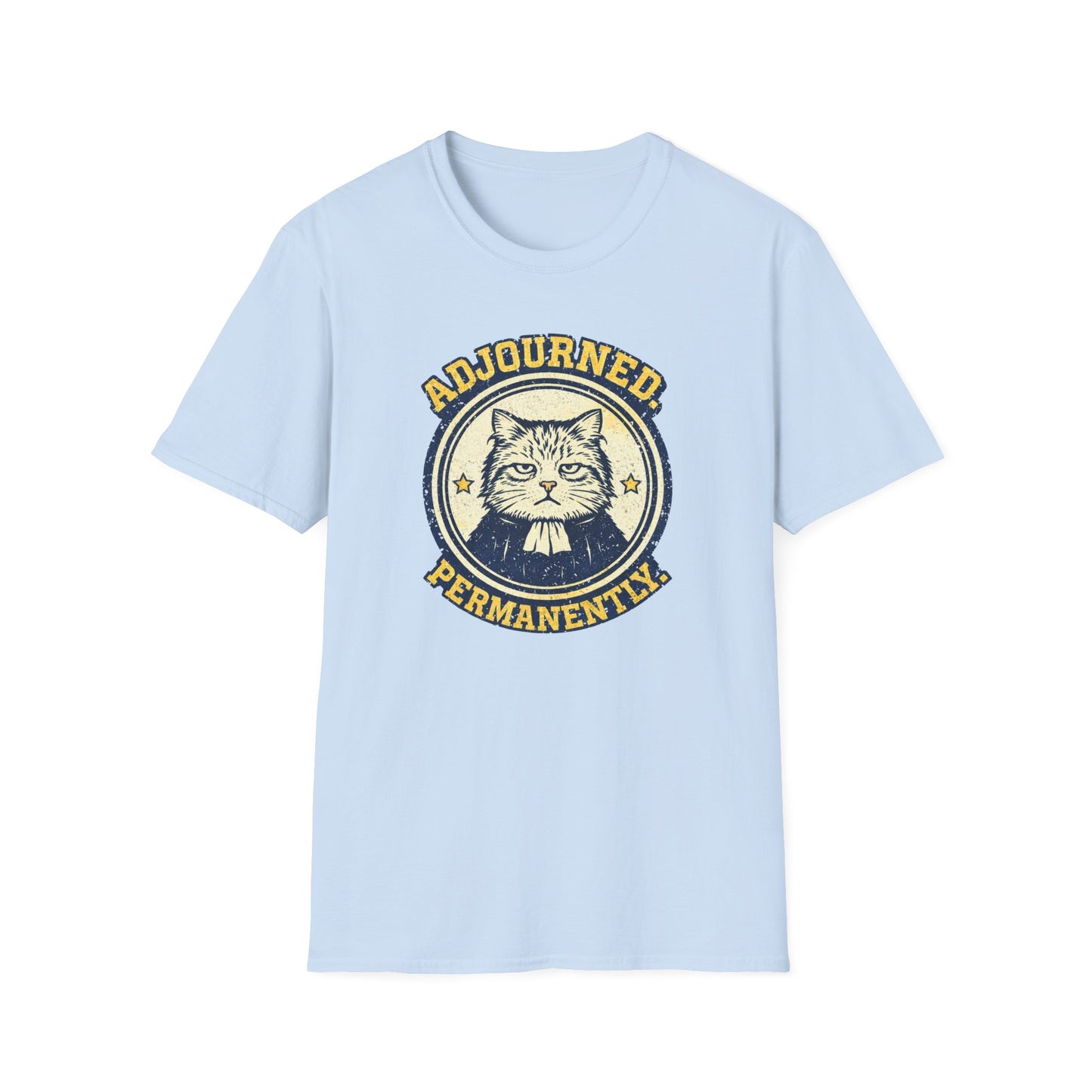 Adjourned Permanently T-Shirt