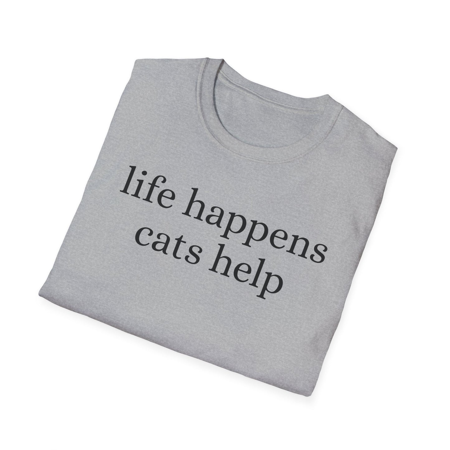 Life Happens T-Shirt