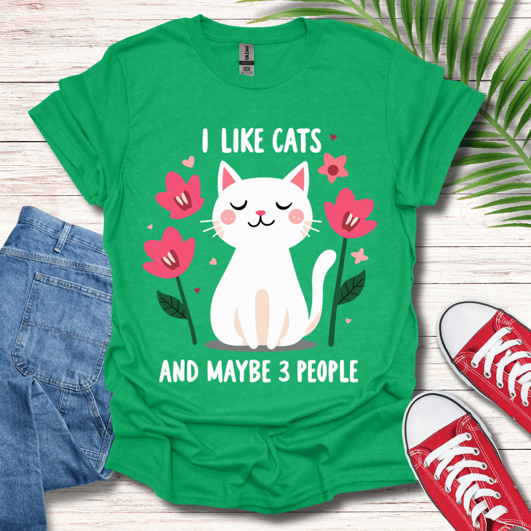 I Like Cats and Maybe 3 People Graphic T-Shirt