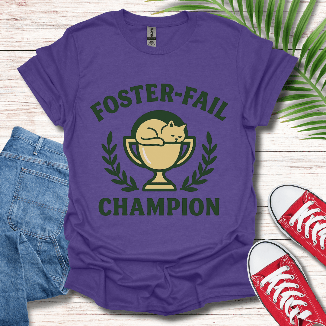 Foster Fail T-Shirt