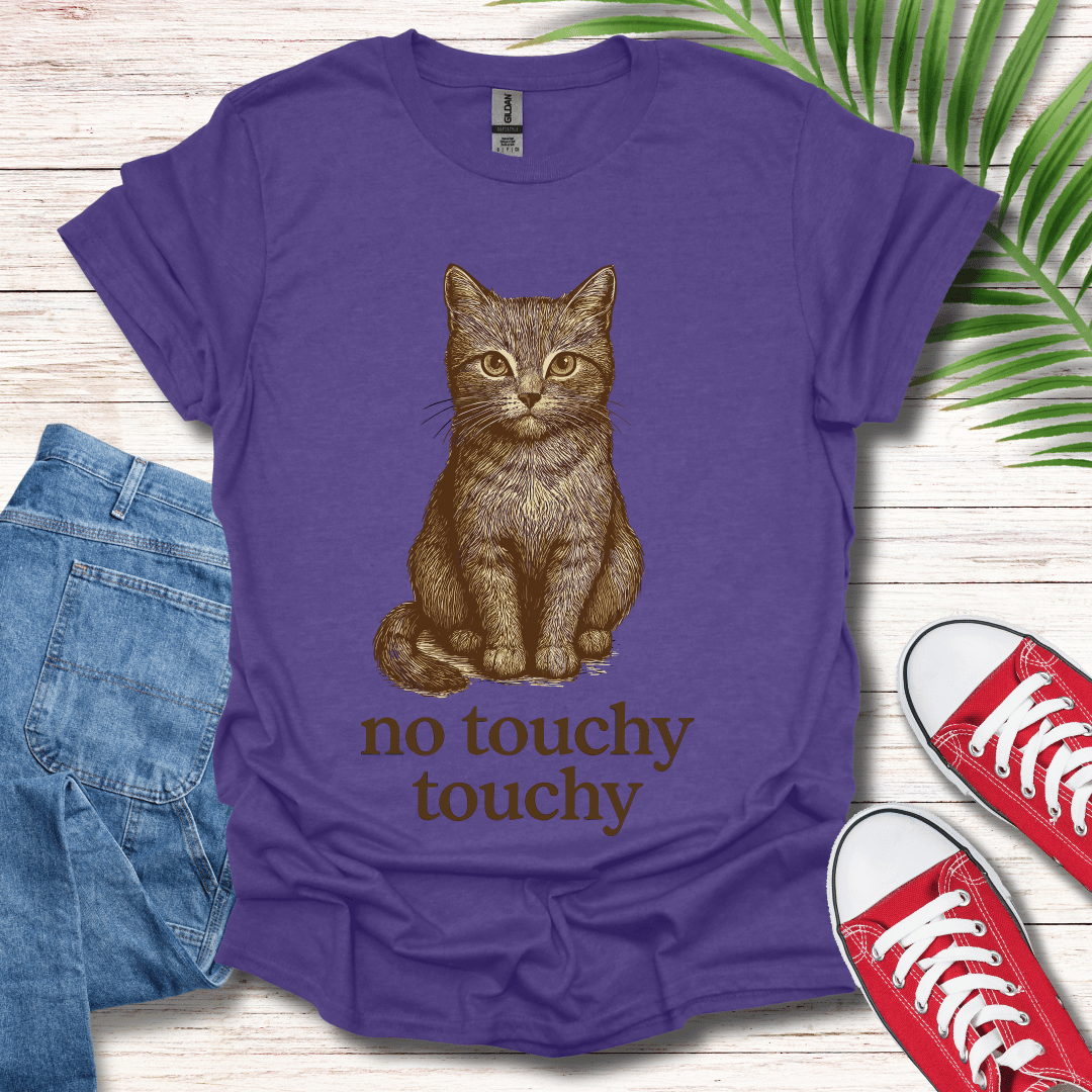 No Touchy Touchy T-Shirt