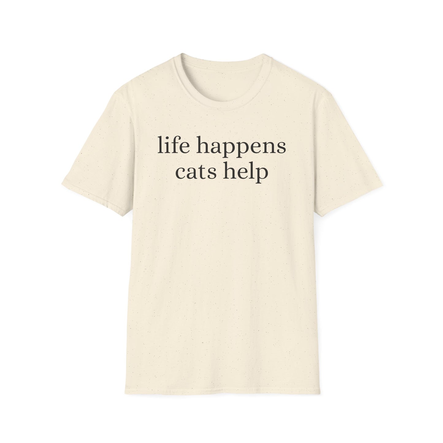 Life Happens T-Shirt