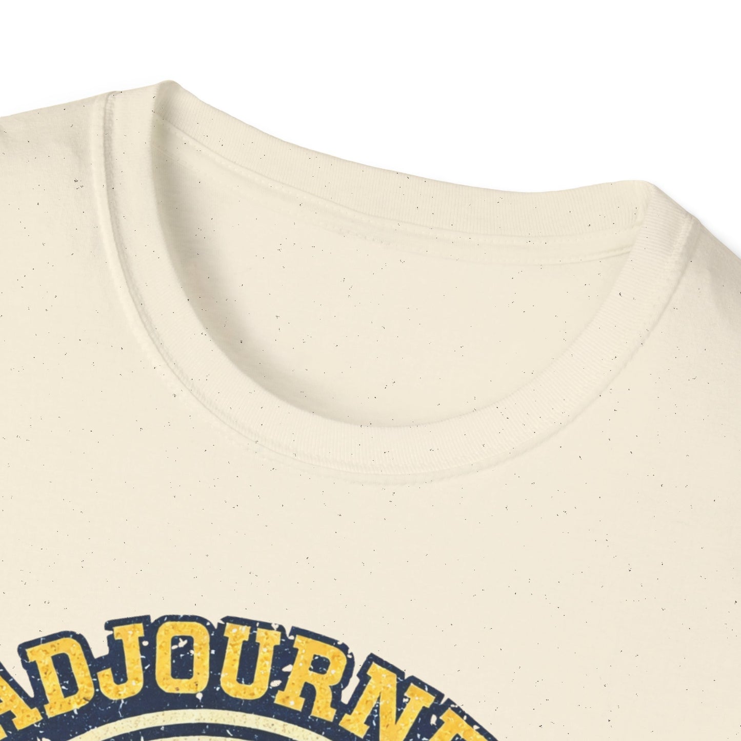 Adjourned Permanently T-Shirt