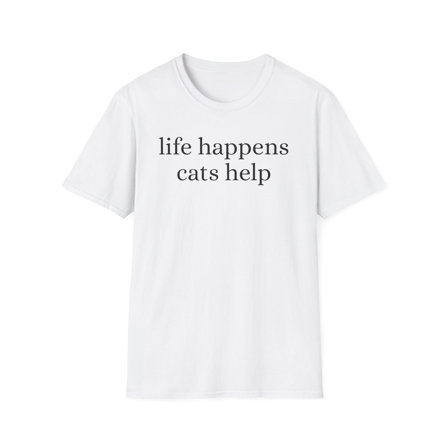 Life Happens T-Shirt