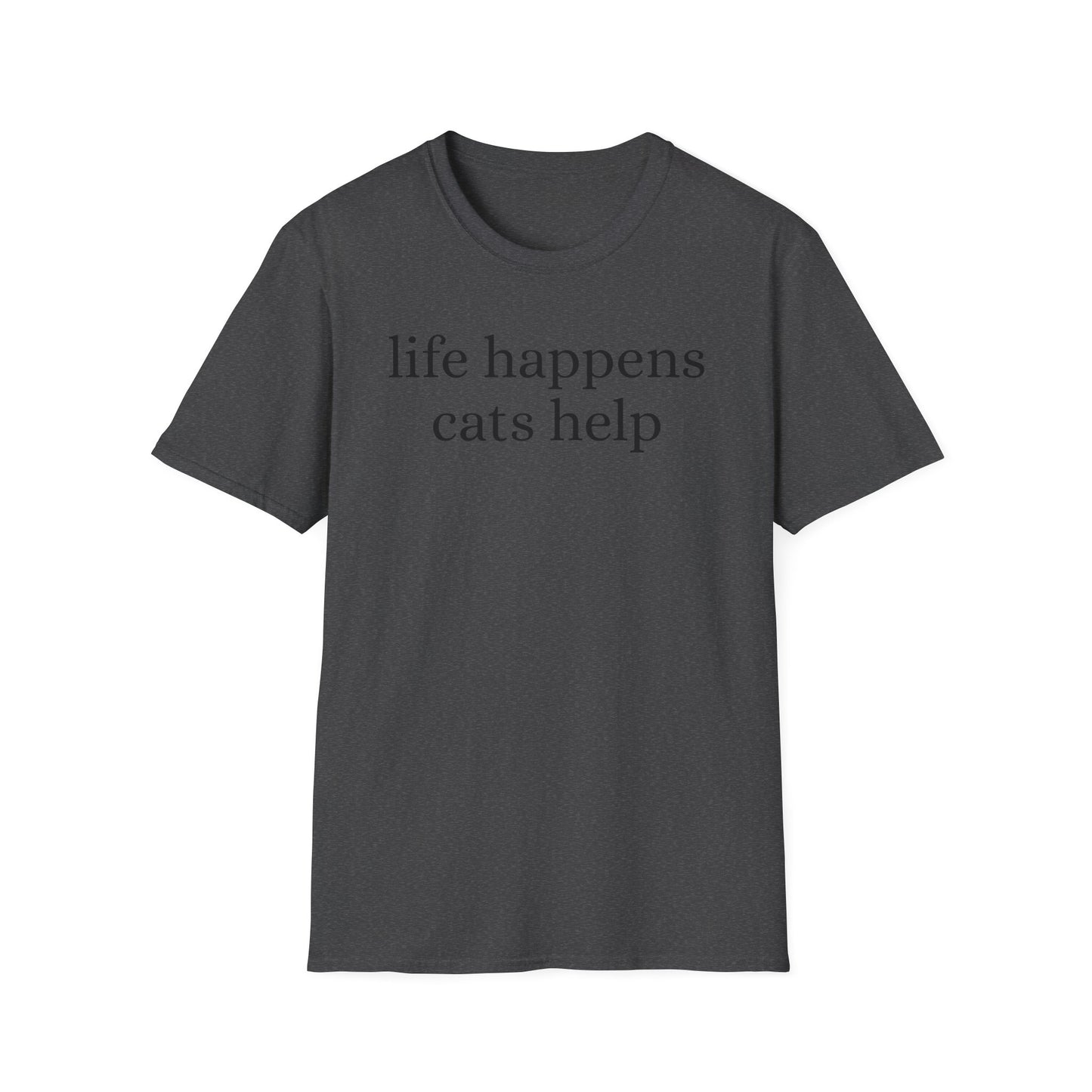 Life Happens T-Shirt