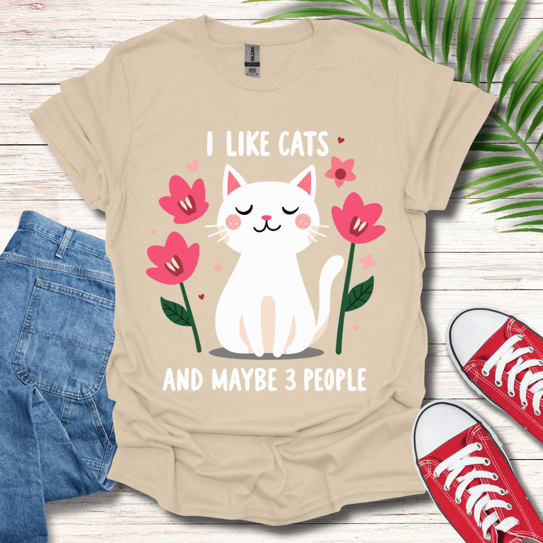 I Like Cats and Maybe 3 People Graphic T-Shirt